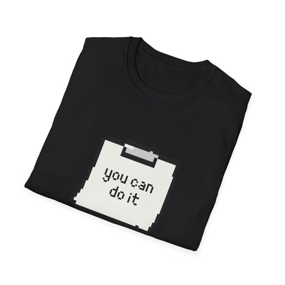 You Can Do It T-Shirt