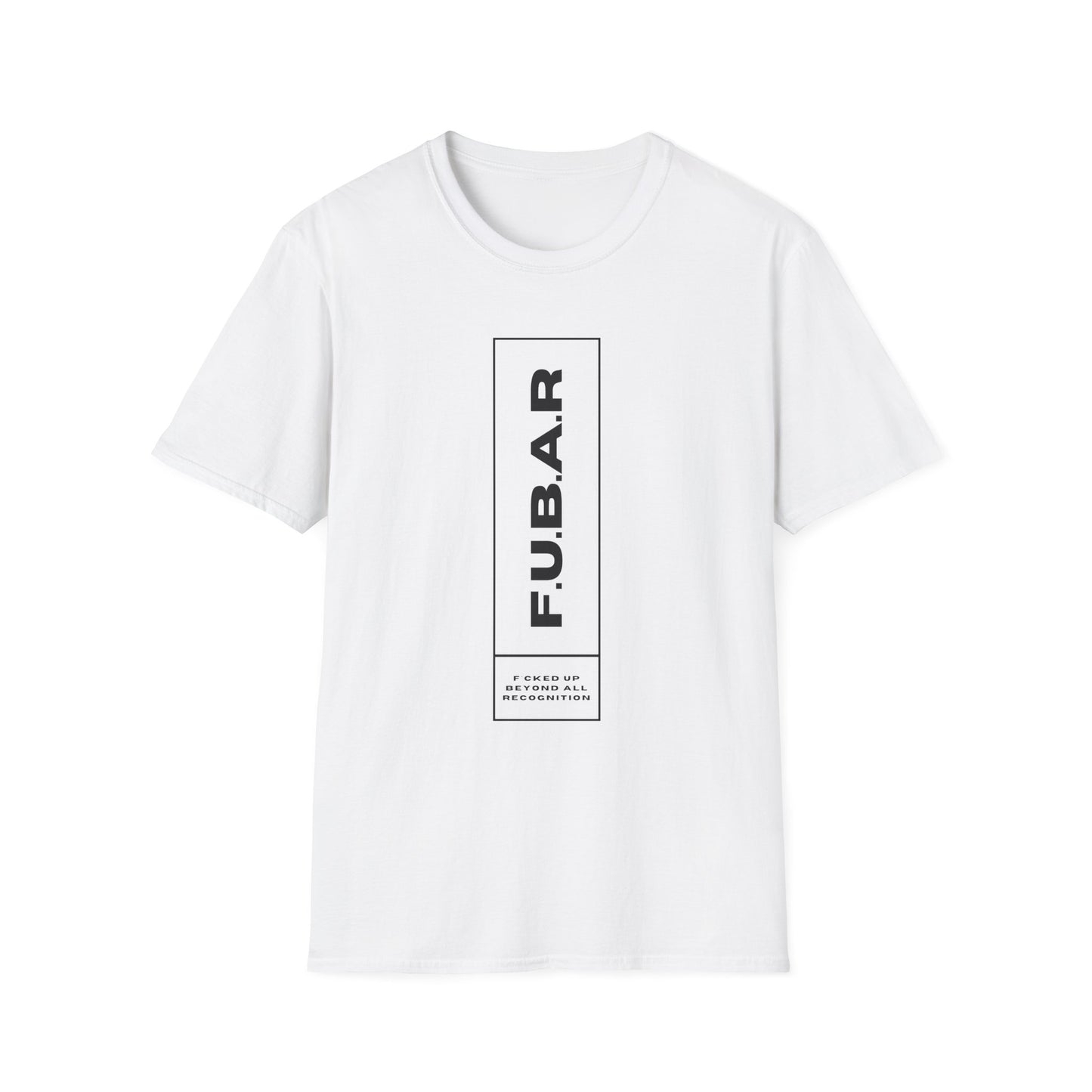 F.U.B.A.R T-Shirt