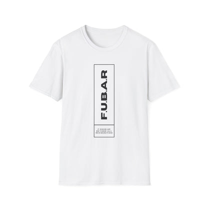 F.U.B.A.R T-Shirt