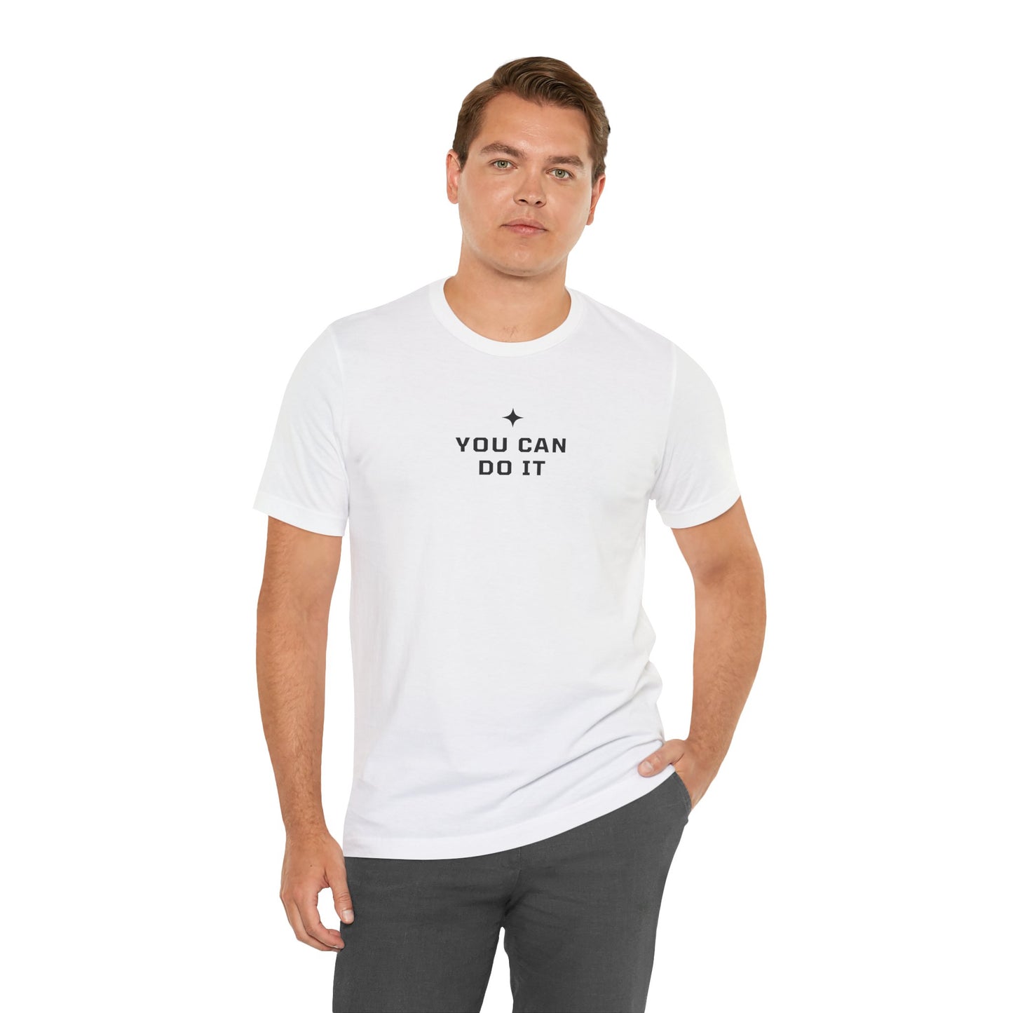 You Can Do It T-Shirt