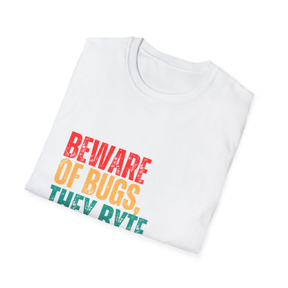 Beware Of Bugs T-Shirt