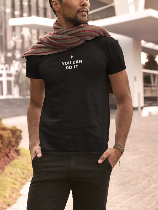 You Can Do It T-Shirt