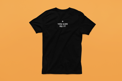 You Can Do It T-Shirt