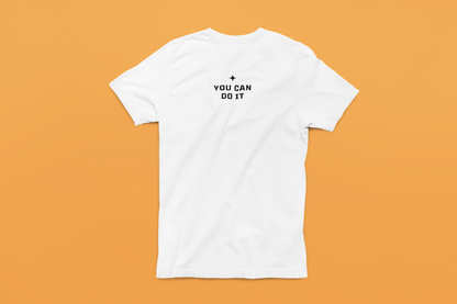 You Can Do It T-Shirt