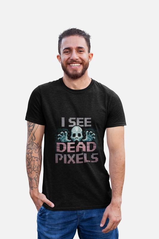 I See Dead Pixels T-Shirt