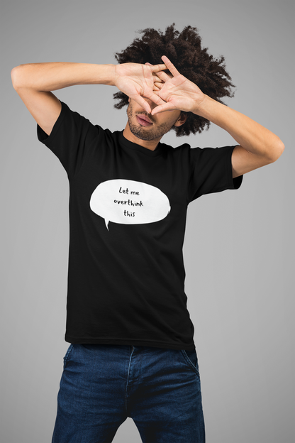 Overthink T-Shirt