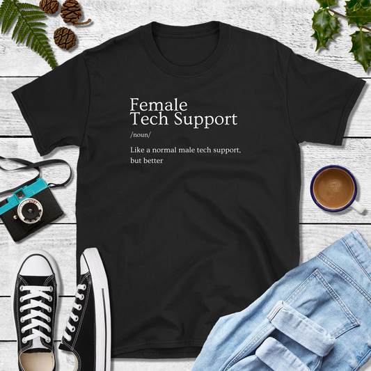 Female Tech Support T-Shirt