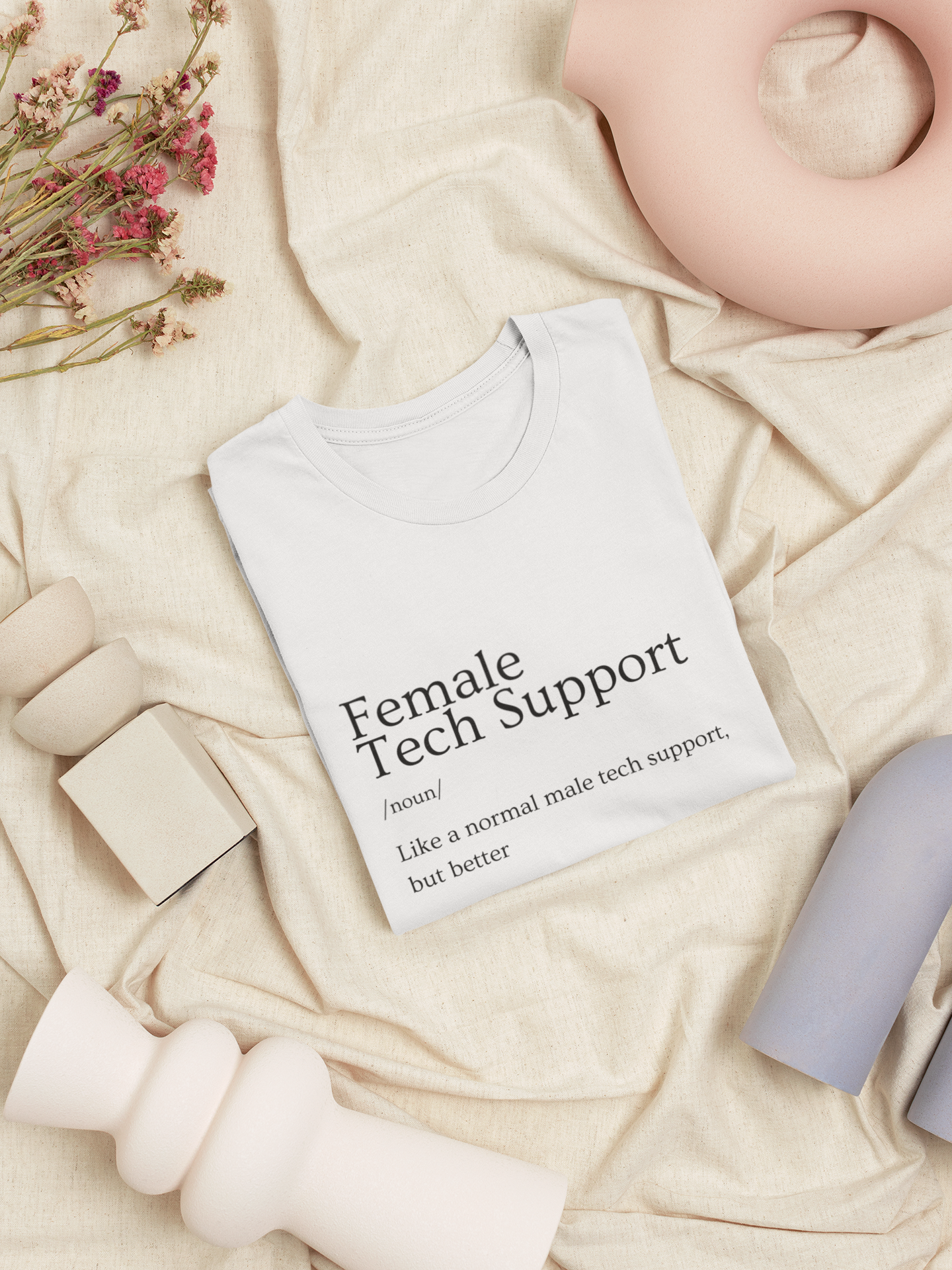 Female Tech Support T-Shirt