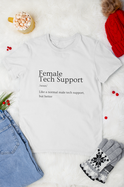 Female Tech Support T-Shirt