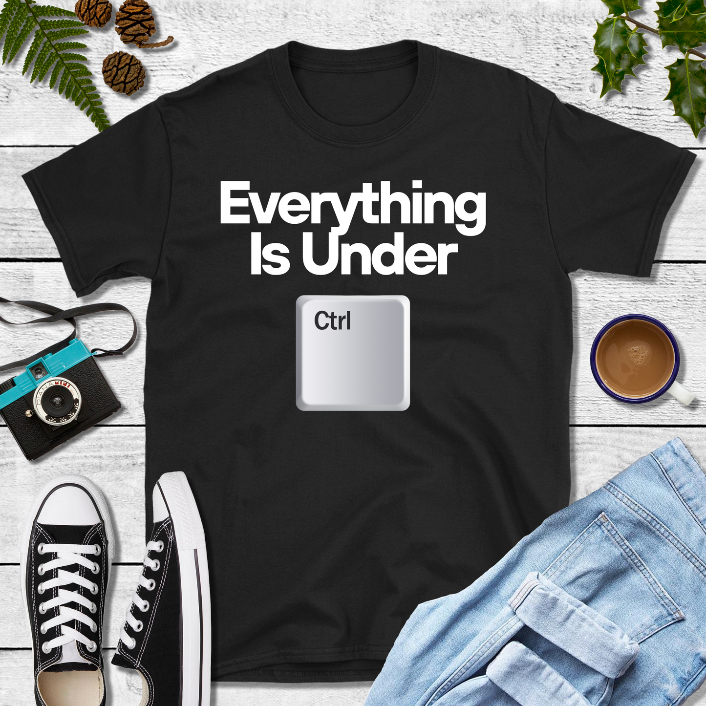 Everything Is Under Ctrl T-Shirt