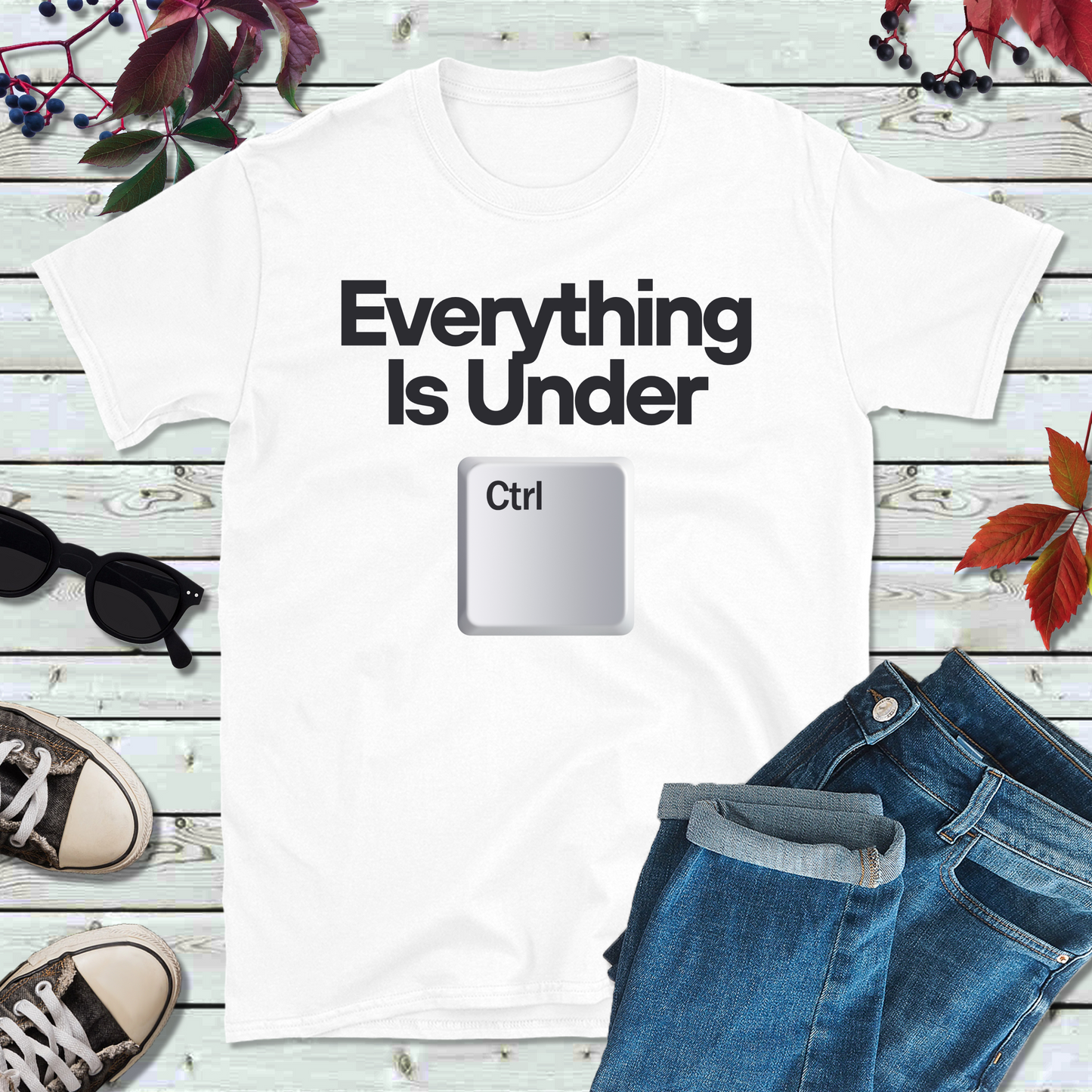 Everything Is Under Ctrl T-Shirt