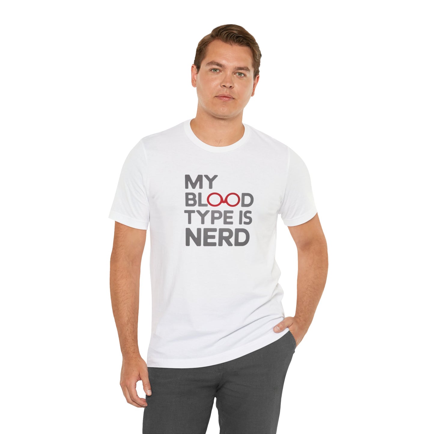 My Blood Type Is Nerd T-Shirt