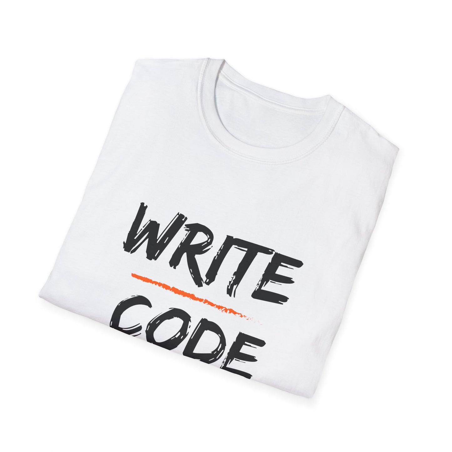 Write Code Not Excuses T-Shirt