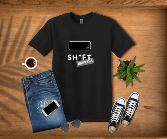 Sh*Ft Happens T-Shirt