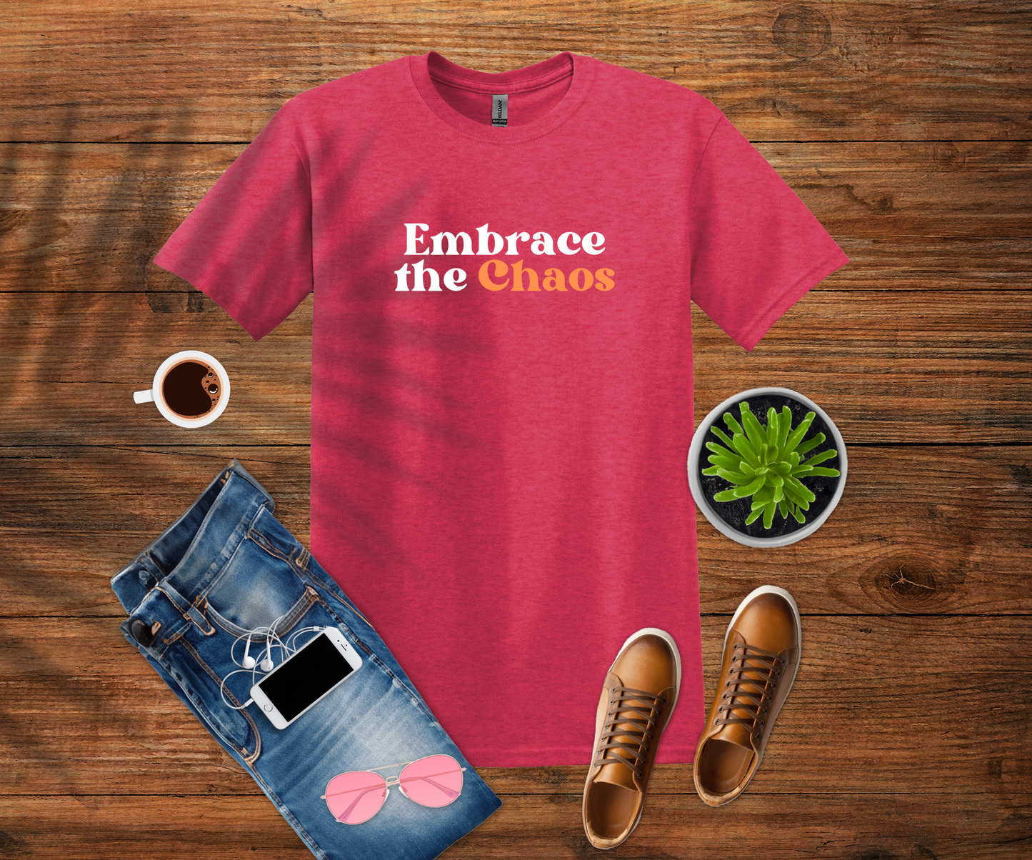 Embrace The Chaos T-Shirt