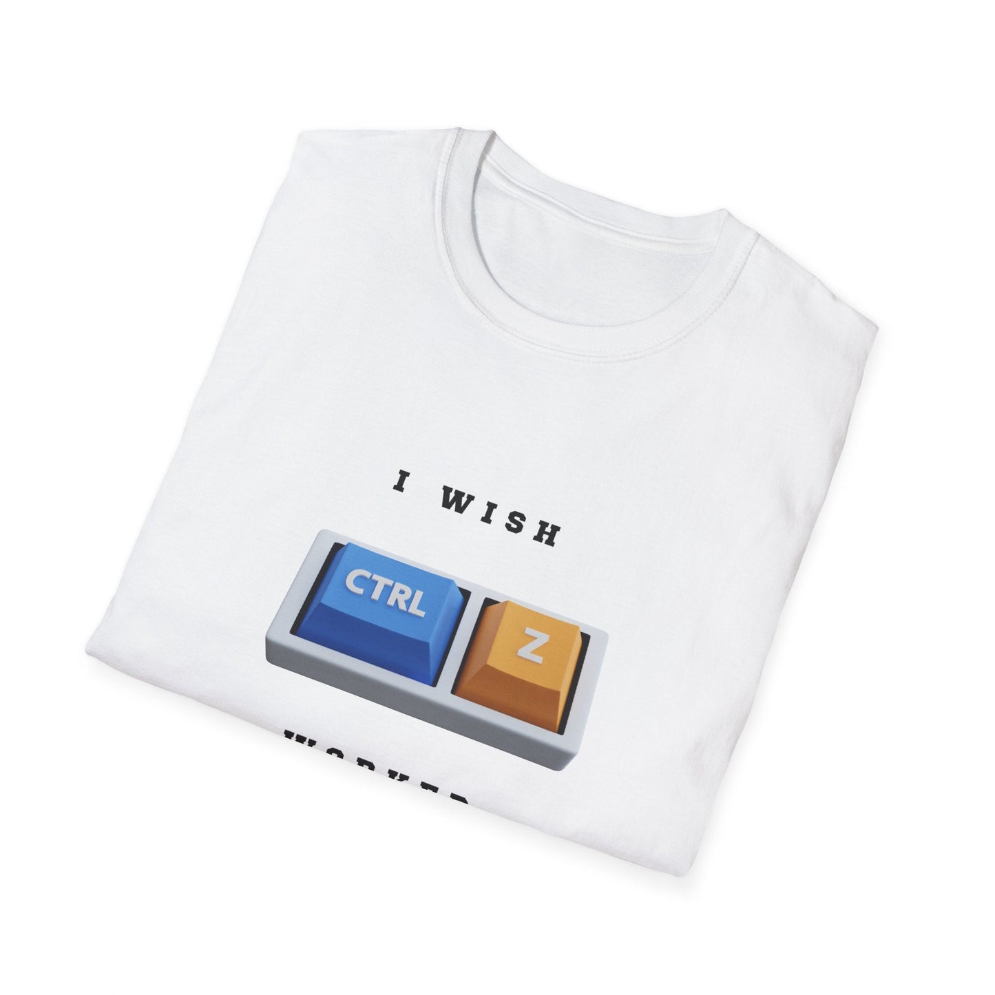 Printify T-Shirt S / White Ctrl+Z In Real Life T-Shirt