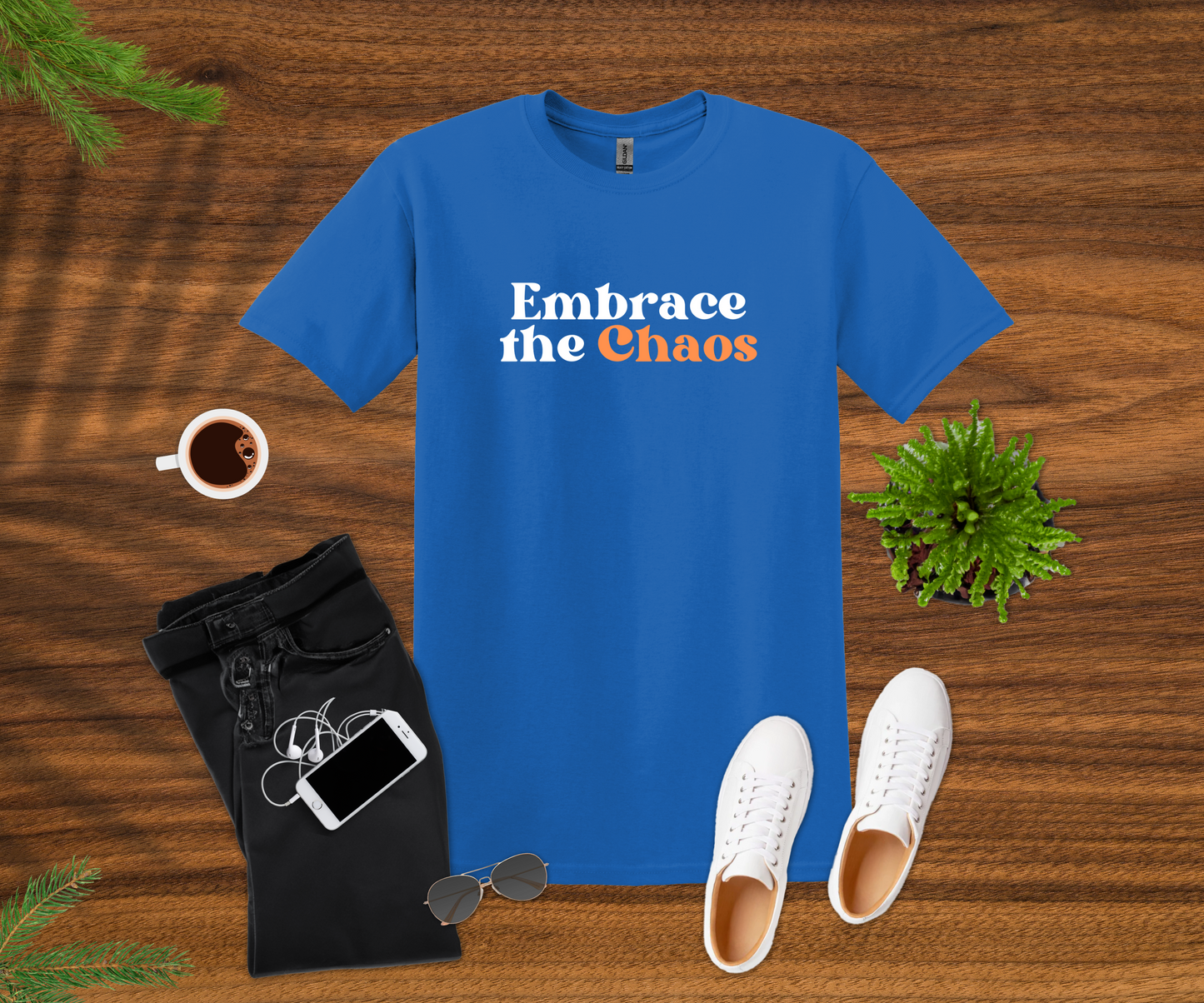 Embrace The Chaos T-Shirt